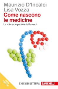 Come nascono le medicine - Librerie.coop