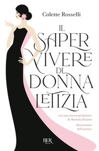 Il saper vivere di Donna Letizia - Librerie.coop