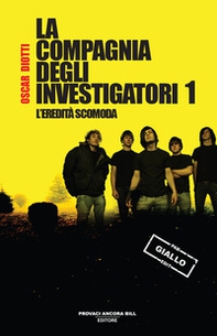 L'eredità scomoda. La compagnia degli investigatori - Librerie.coop L'eredità scomoda. La compagnia degli investigatori - Librerie.coop