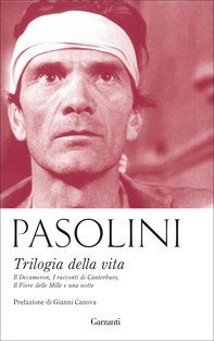 Trilogia della vita (Il Decameron - I racconti di Canterbury - Il Fiore delle Mille e una notte) - Librerie.coop