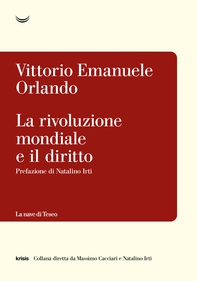 La rivoluzione mondiale e il diritto - Librerie.coop