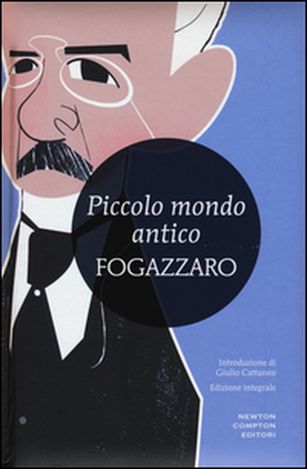 Piccolo mondo antico - Librerie.coop Piccolo mondo antico - Librerie.coop