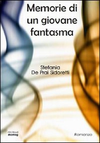 Memorie di un giovane fantasma - Librerie.coop