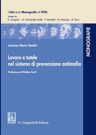 Lavoro e tutele nel sistema di prevenzione antimafia - Librerie.coop Lavoro e tutele nel sistema di prevenzione antimafia - Librerie.coop