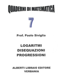 Logaritmi, disequazioni, progressioni - Librerie.coop Logaritmi, disequazioni, progressioni - Librerie.coop