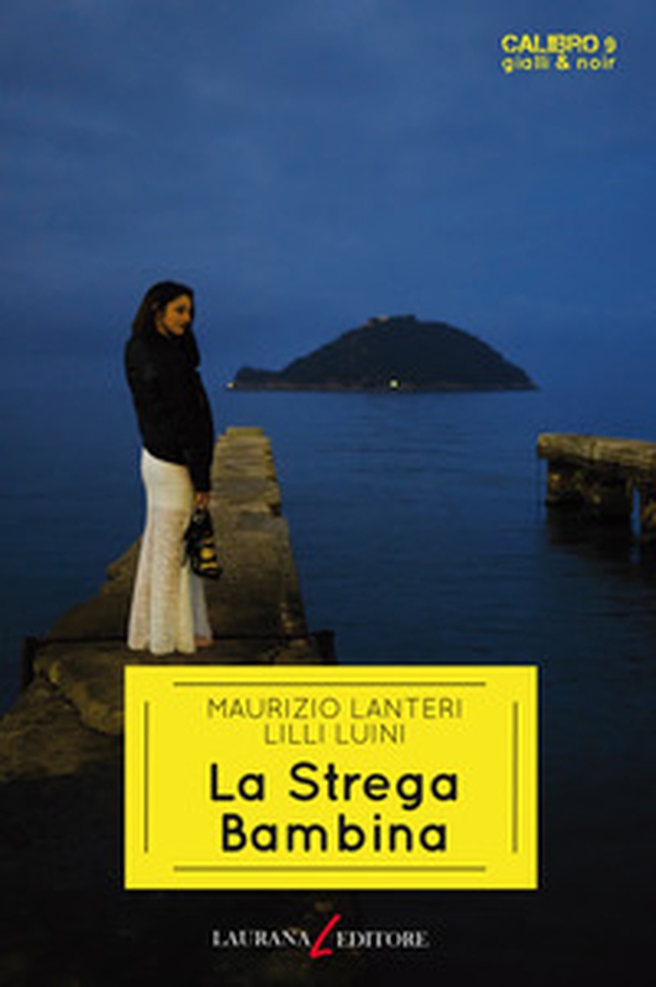 La strega bambina - Librerie.coop La strega bambina - Librerie.coop