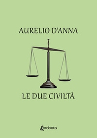 Le due civiltà - Librerie.coop