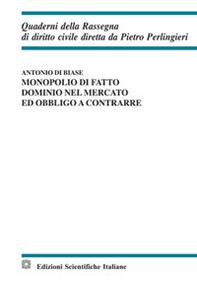 Monopolio di fatto, dominio nel mercato ed obbligo a contrarre - Librerie.coop