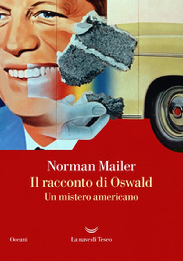 Il racconto di Oswald. Un mistero americano - Librerie.coop Il racconto di Oswald. Un mistero americano - Librerie.coop