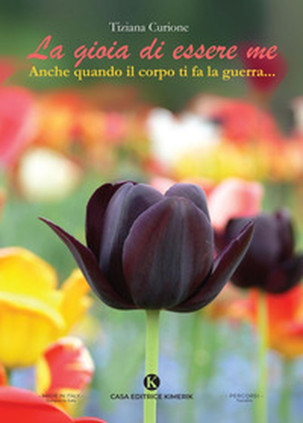 La gioia di essere me - Librerie.coop La gioia di essere me - Librerie.coop