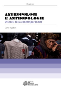 Antropologia a tutto campo. Discorsi sulla contemporaneità - Librerie.coop