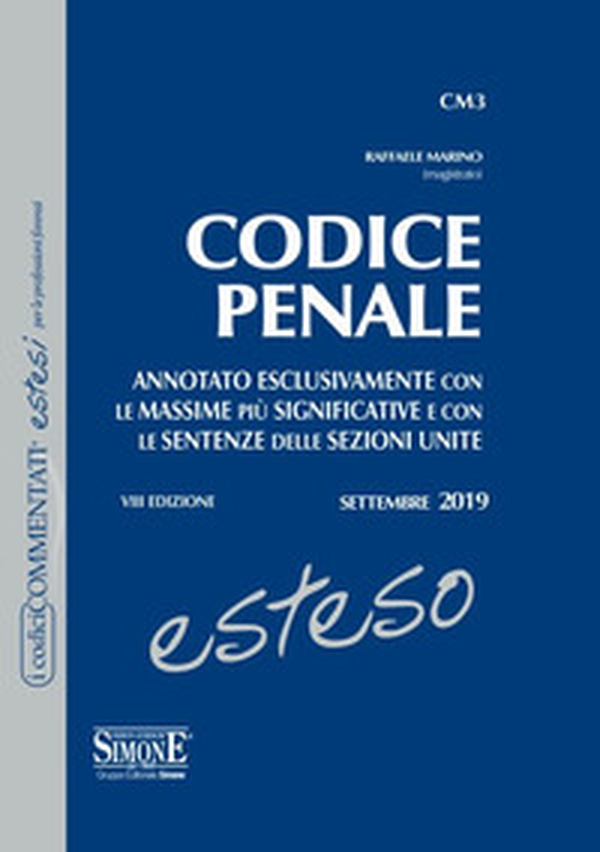 Codice penale esteso. Annotato esclusivamente con le massime più significative e con le sentenze delle Sezioni Unite - Librerie.coop Codice penale esteso. Annotato esclusivamente con le massime più significative e con le sentenze delle Sezioni Unite - Librerie.coop