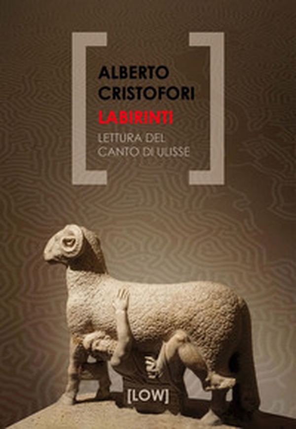 Labirinti. Lettura del Canto di Ulisse - Librerie.coop