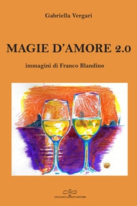 Magie d'amore 2.0 - Librerie.coop