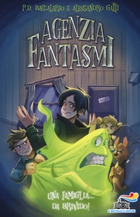 Una famiglia... da brivido. Will Moogley Agenzia Fantasmi - Librerie.coop