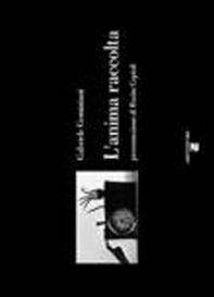 L'anima raccolta - Librerie.coop