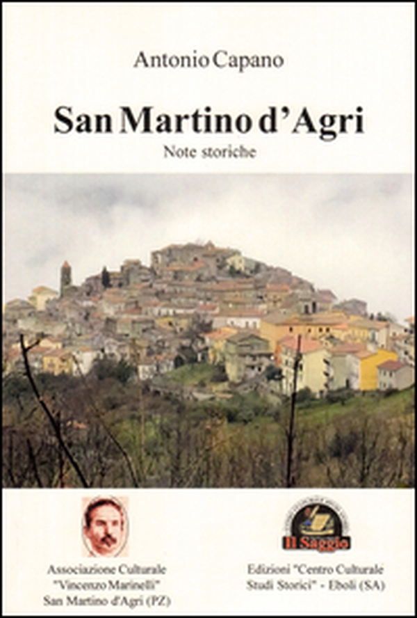 San Martino d'Agri. Note storiche - Librerie.coop San Martino d'Agri. Note storiche - Librerie.coop