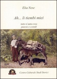 Ah... li tiembi miei. Tutto n'auta cosa. Puiesie e ccundi - Librerie.coop