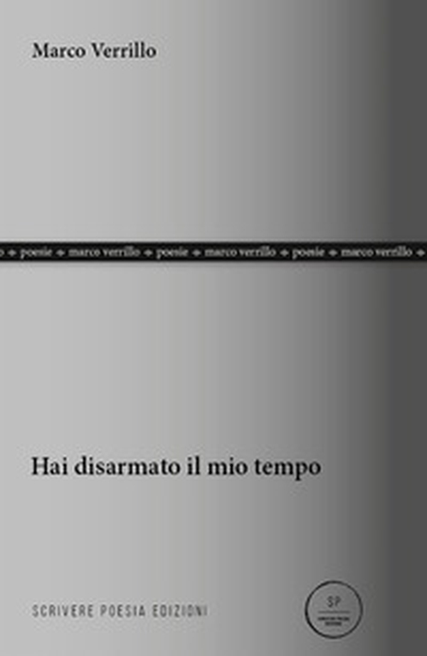 Hai disarmato il mio tempo - Librerie.coop Hai disarmato il mio tempo - Librerie.coop