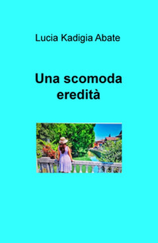 Una scomoda eredità - Librerie.coop Una scomoda eredità - Librerie.coop