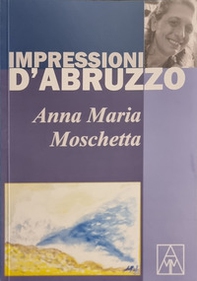 Impressioni d'Abruzzo - Librerie.coop Impressioni d'Abruzzo - Librerie.coop
