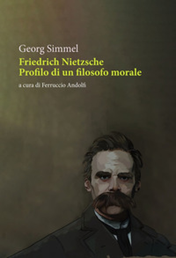 Friedrich Nietzsche. Profilo di un filosofo morale - Librerie.coop Friedrich Nietzsche. Profilo di un filosofo morale - Librerie.coop