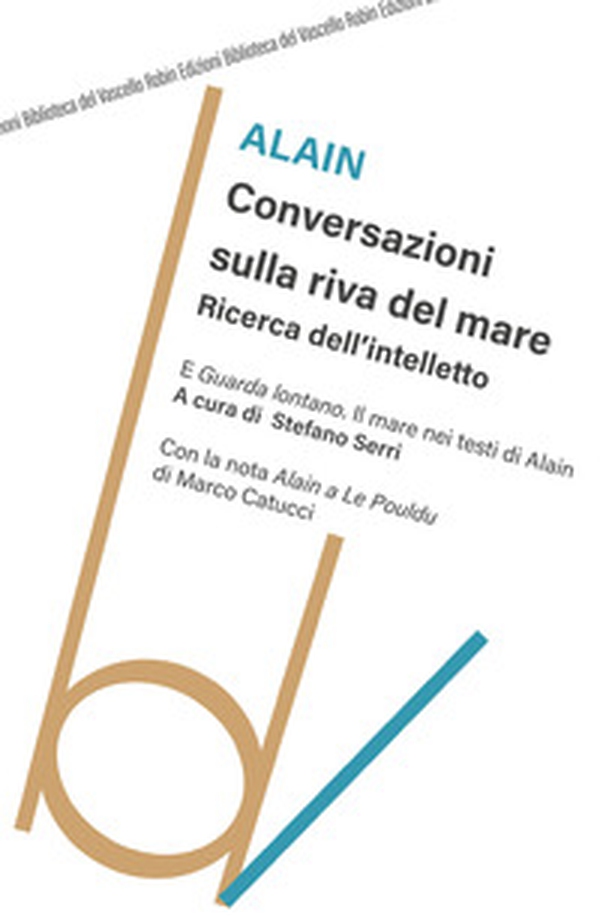 Conversazioni sulla riva del mare. Ricerca dell'intelletto - Librerie.coop Conversazioni sulla riva del mare. Ricerca dell'intelletto - Librerie.coop