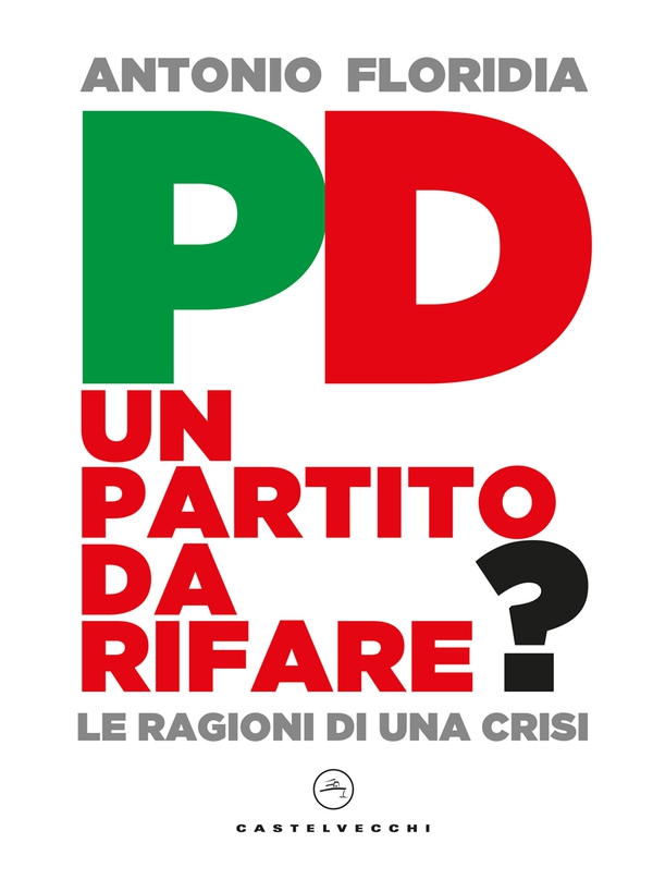 PD un partito da rifare? - Librerie.coop PD un partito da rifare? - Librerie.coop