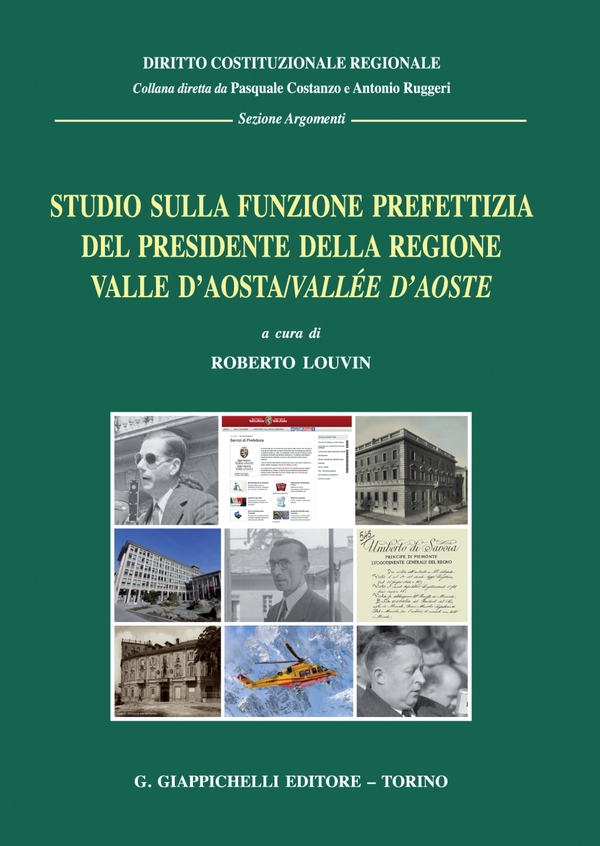 Studio sulla funzione prefettizia del Presidente della Regione Valle d’Aosta/Vallée d’Aoste - e-Book - Librerie.coop Studio sulla funzione prefettizia del Presidente della Regione Valle d’Aosta/Vallée d’Aoste - e-Book - Librerie.coop