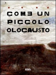 Come un piccolo olocausto - Librerie.coop