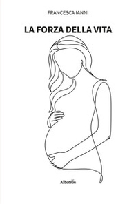 La forza della vita - Librerie.coop