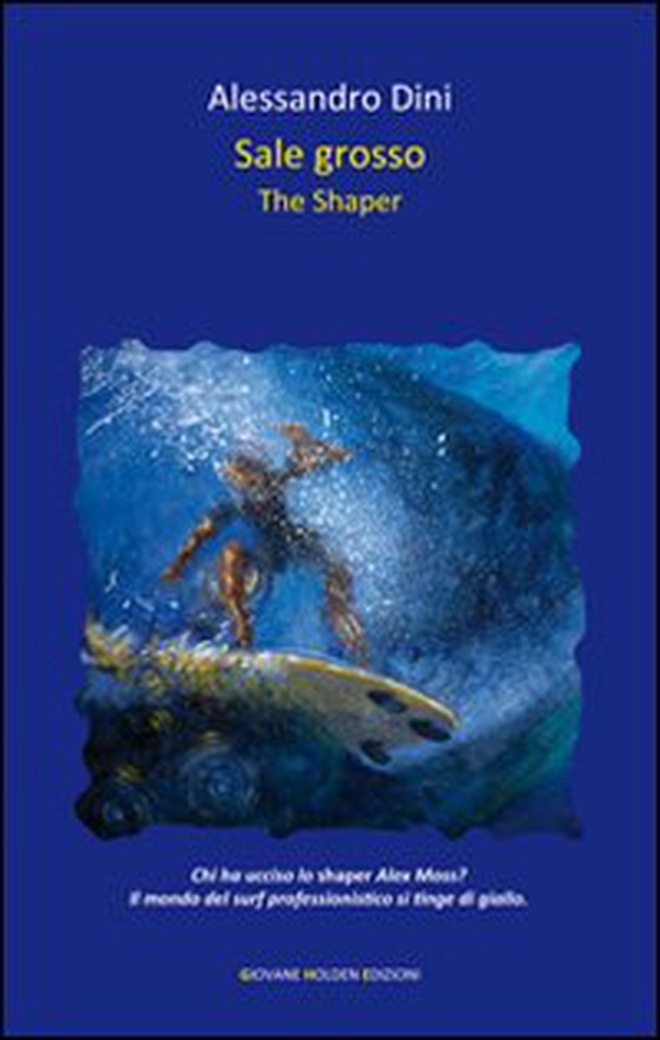 Sale grosso. The shaper - Librerie.coop Sale grosso. The shaper - Librerie.coop