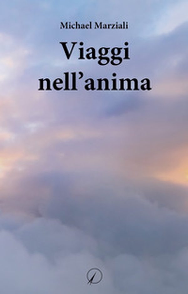 Viaggi nell'anima - Librerie.coop Viaggi nell'anima - Librerie.coop