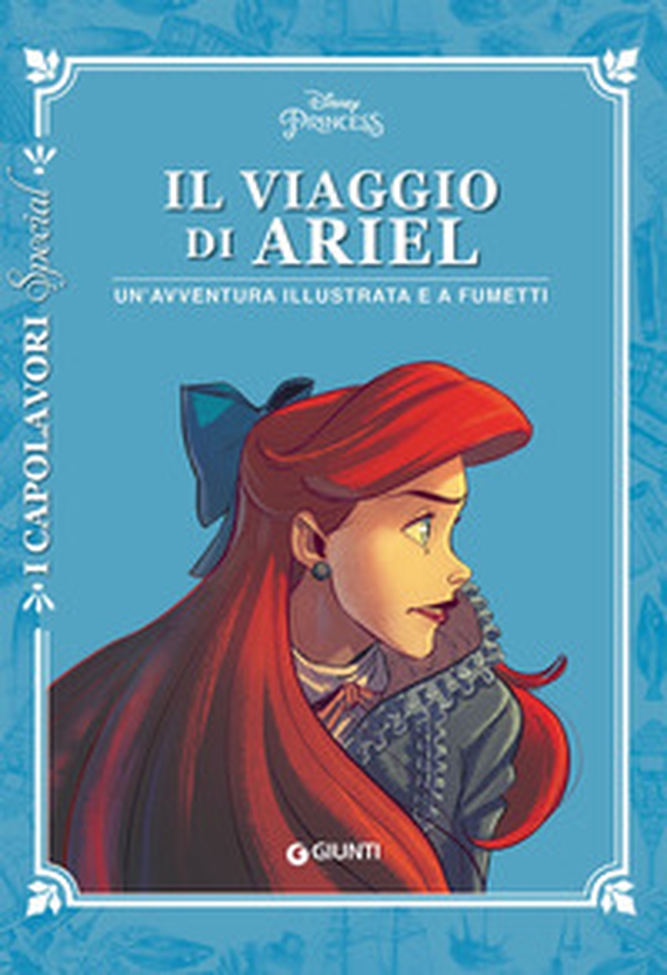 Il viaggio di Ariel. Un'avventura illustrata e a fumetti - Librerie.coop Il viaggio di Ariel. Un'avventura illustrata e a fumetti - Librerie.coop