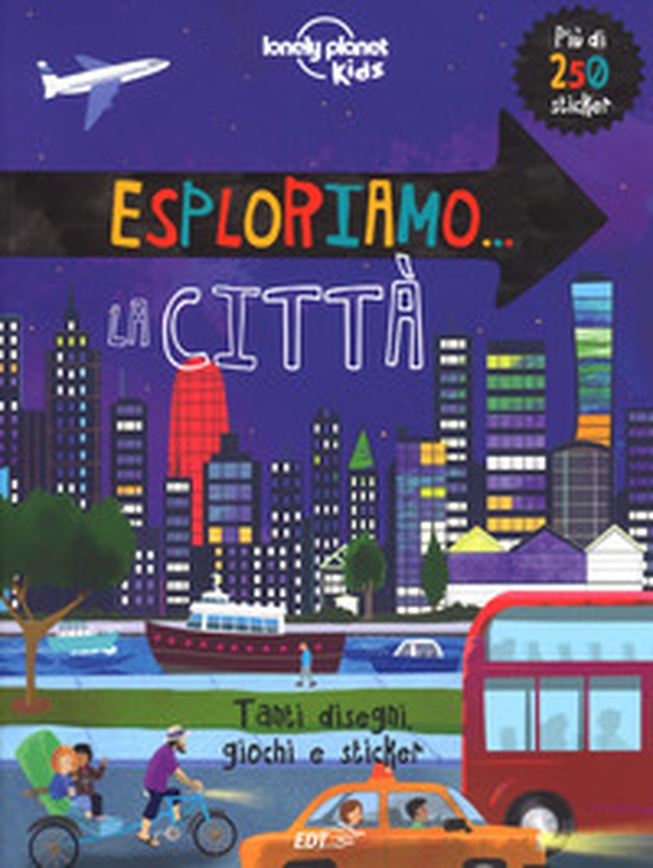 Esploriamo... la città. Con adesivi - Librerie.coop Esploriamo... la città. Con adesivi - Librerie.coop