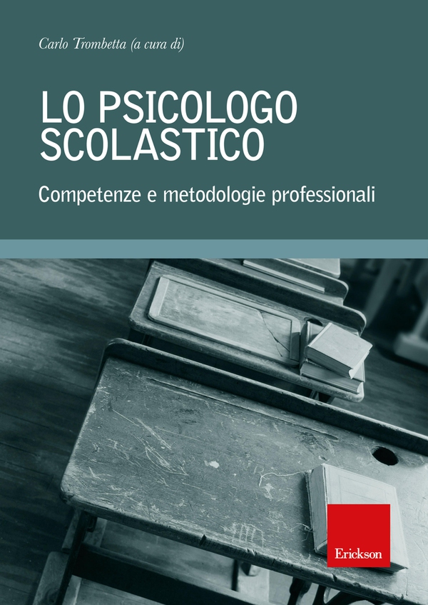 Lo psicologo scolastico - Librerie.coop Lo psicologo scolastico - Librerie.coop