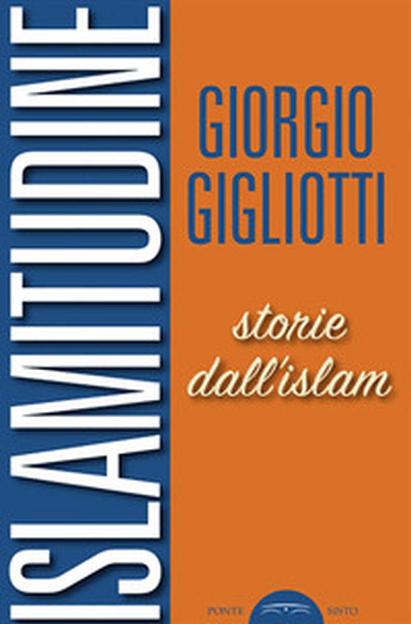 Islamitudine. Storie dall'Islam - Librerie.coop Islamitudine. Storie dall'Islam - Librerie.coop