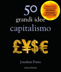 50 grandi idee. Capitalismo - Librerie.coop