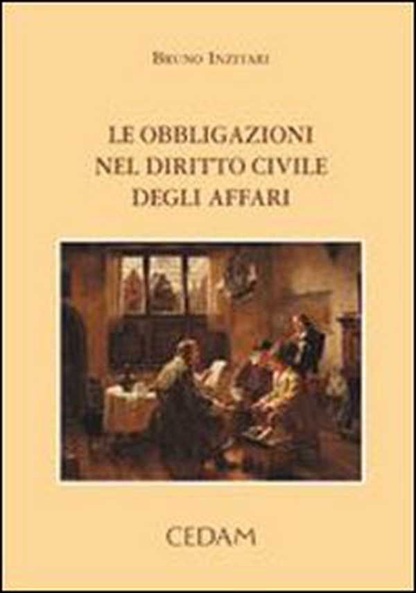 Le obbligazioni nel diritto civile degli affari - Librerie.coop