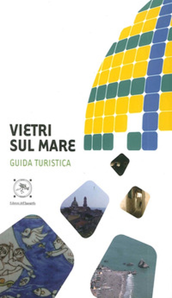 Vietri sul Mare - Librerie.coop Vietri sul Mare - Librerie.coop