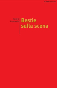 Bestie sulla scena - Librerie.coop