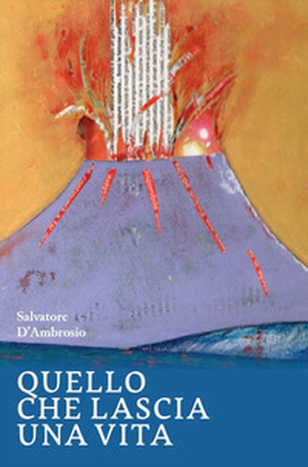Quello che lascia una vita - Librerie.coop Quello che lascia una vita - Librerie.coop