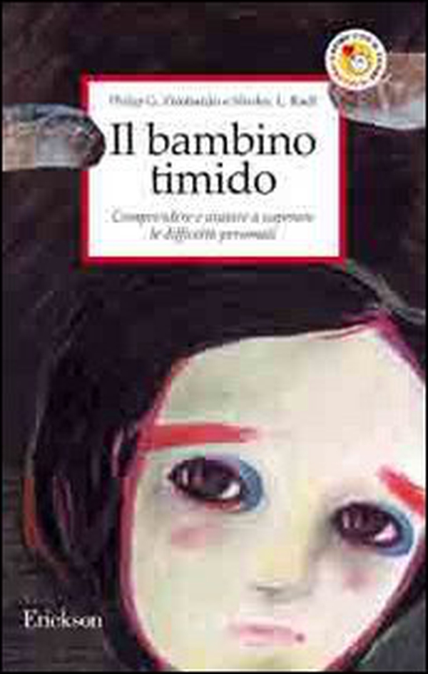 Il bambino timido. Comprendere e aiutare a superare le difficoltà personali - Librerie.coop Il bambino timido. Comprendere e aiutare a superare le difficoltà personali - Librerie.coop