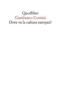 Dove va la cultura europea? Relazione sulle cose di Ginevra - Librerie.coop Dove va la cultura europea? Relazione sulle cose di Ginevra - Librerie.coop