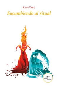 Sucumbiendo al ritual - Librerie.coop