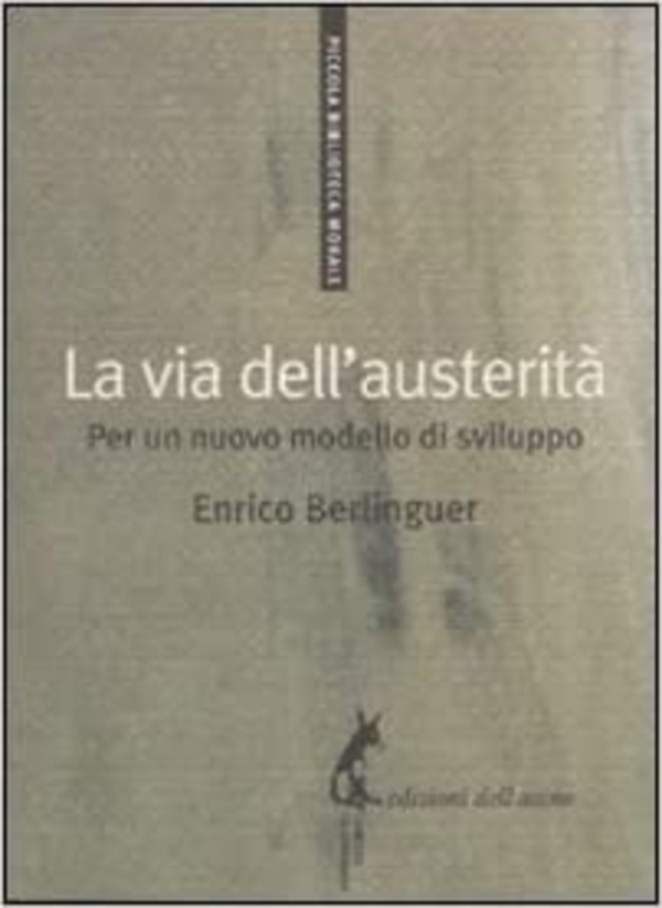 La via dell'austerità - Librerie.coop La via dell'austerità - Librerie.coop