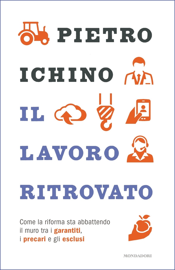 Il lavoro ritrovato - Librerie.coop Il lavoro ritrovato - Librerie.coop