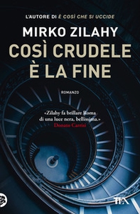 Così crudele è la fine - Librerie.coop Così crudele è la fine - Librerie.coop
