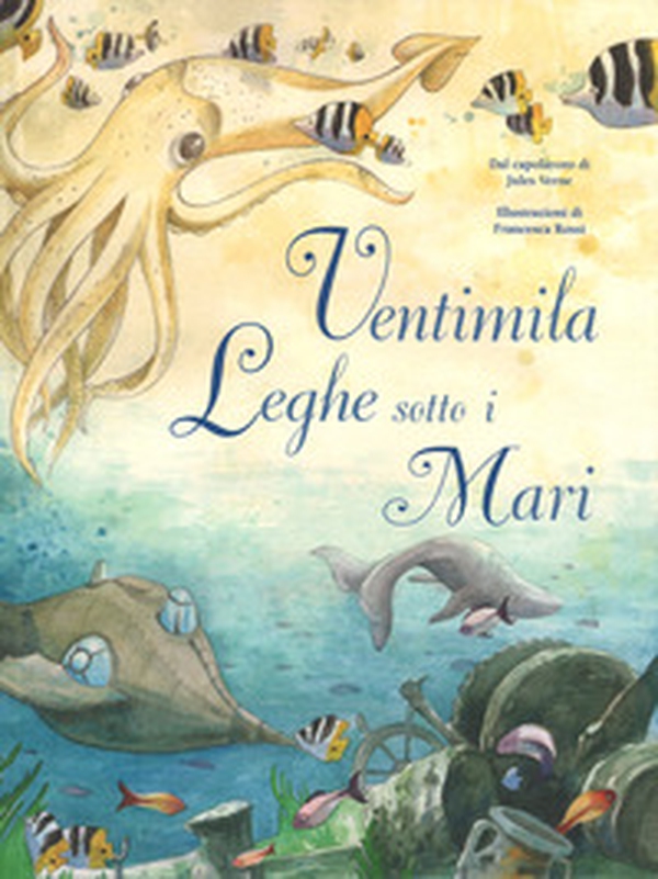 Ventimila leghe sotto i mari dal capolavoro di Jules Verne - Librerie.coop Ventimila leghe sotto i mari dal capolavoro di Jules Verne - Librerie.coop