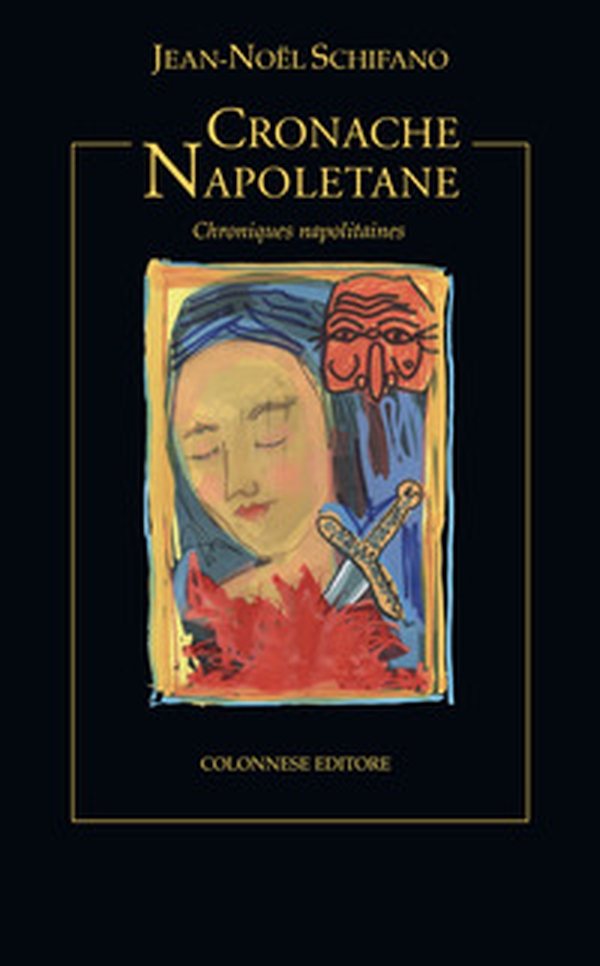 Cronache napoletane (Chroniques napolitaines) - Librerie.coop Cronache napoletane (Chroniques napolitaines) - Librerie.coop